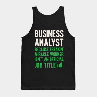 Business Analyst Funny Gifts Tank Top